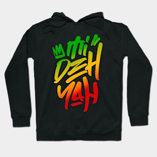 Mi Deh Yah Rasta Saying Graffiti Tag Style Rasta Colors Reggae Hoodie